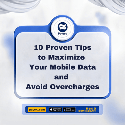 10 Proven Tips to Maximize Mobile Data and Avoid Overcharges