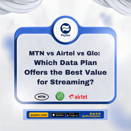 Which data plan between MTN, Airtel, and Glo offers the best value for streaming. We compare their plans and performance so you can make the right choice