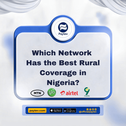 Which Network Has the Best Rural Coverage in Nigeria?